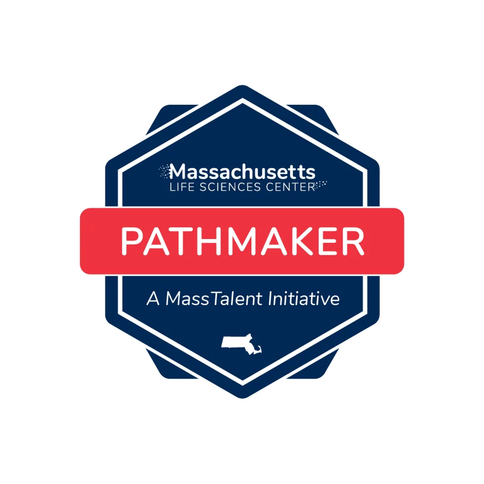 Navy badge seal: Massachusetts Life Sciences Center Pathmaker, A MassTalent Initiative, with Massachusetts outline