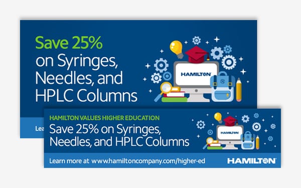 Two Hamilton higher education promotional banners offering 25% off syringes, needles, and HPLC columns.