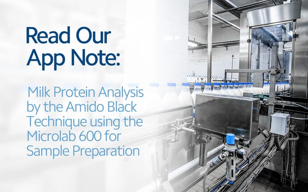 Milk Protein Analysis Using the Microlab 600